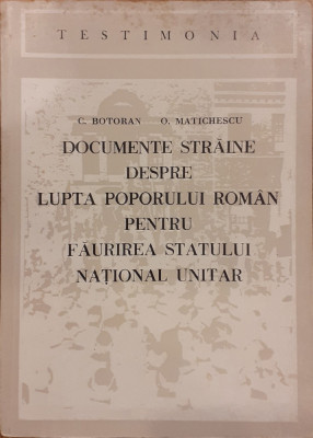 Documente straine despre lupta poporului roman pentru faurirea statului national unitar foto