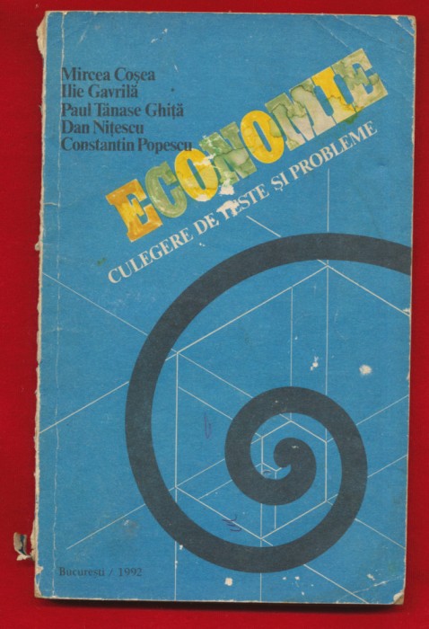 Paul Tanase Ghita, &quot;Economie. Culegere de teste si probleme&quot; 1992
