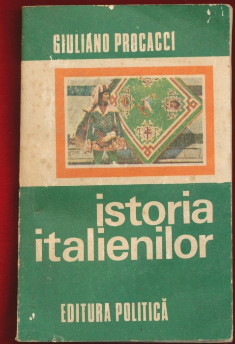 Giuliano Procacci &quot;Istoria italienilor&quot; - 1975
