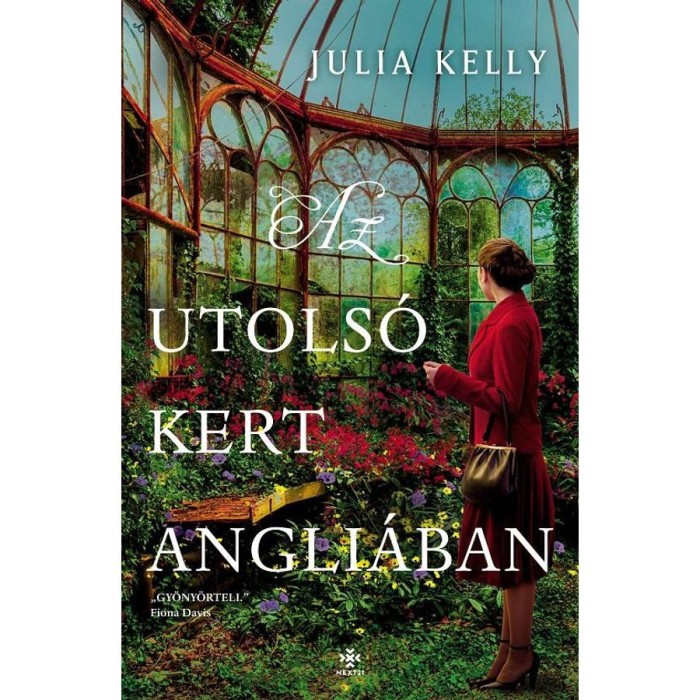 Az utols&oacute; kert Angli&aacute;ban - Julia Kelly