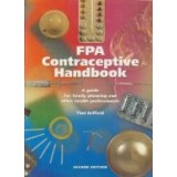 FPA Contraceptive Handbook - A guide for family planning and other health professionals