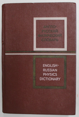ENGLISH - RUSSIAN PHYSICS DICTIONARY , edited by D. M. TOLSTOI , 1972 foto