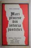 Cumpara ieftin Mari procese din istoria justitiei - Paul Gogeanu - Carte Istorie
