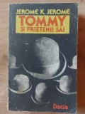 Tommy si prietenii sai- Jerome K. Jerome
