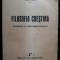 Filosofia cre?tina - Marin ?tefanescu - Ed. Universul 1943