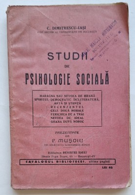 C. Dimitrescu-Iași &amp;ndash; Studii de Psihologie Socială &amp;ndash; Biblioteca Revistei Ideei &amp;ndash; rar, interbelic foto