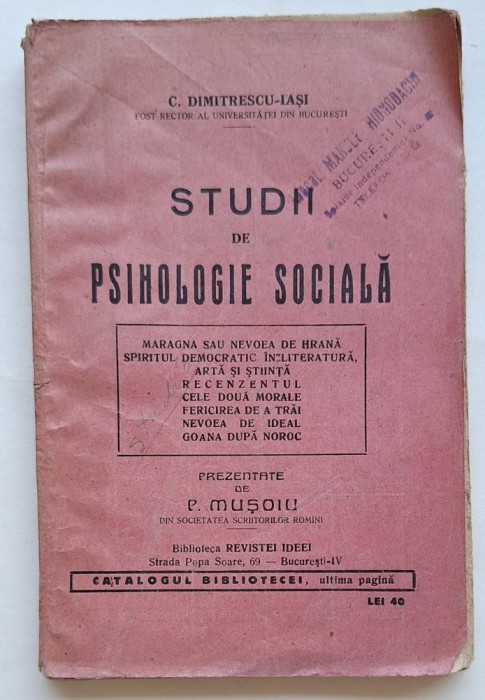 C. Dimitrescu-Iași &ndash; Studii de Psihologie Socială &ndash; Biblioteca Revistei Ideei &ndash; rar, interbelic