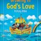 Growing in God&#039;s Love: A Story Bible
