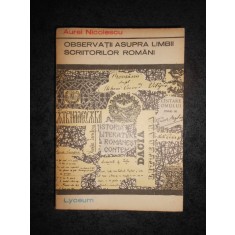 AUREL NICOLESCU - OBSERVATII ASUPRA LIMBII SCRIITORILOR ROMANI