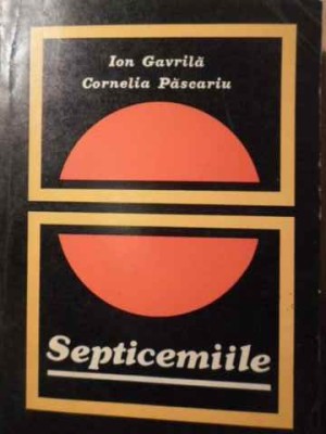 SEPTICEMIILE-ION GAVRILA, CORNELIA PASCARIU-228508 foto