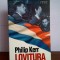 Philip Kerr - Lovitura