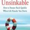 Unsinkable: How to Bounce Back Quickly When Life Knocks You Down