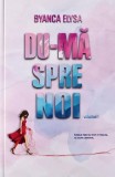 Du-mă spre noi Vol.1 (Elire Books), Royal Ink Books