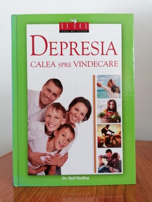 Neil Nedley, Depresia: calea spre vindecare foto
