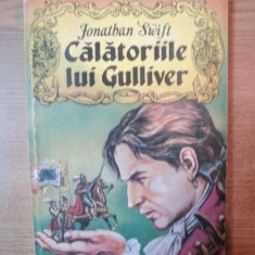 CALATORIILE LUI GULLIVER de JONATHAN STEIFT , Bucuresti 1993 , COPERTA SI ILUSTRATII DE VALENTIN TANASE