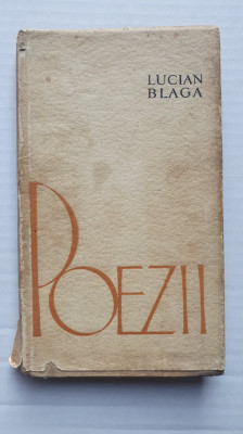 Poezii, Lucian Blaga, 1962, 214 pag. CUVANT INAINTE GEORGE IVASCU foto