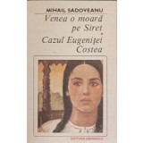 VENEA O MOARA PE SIRET. CAZUL EUGENITEI COSTEA-MIHAIL SADOVEANU-189816
