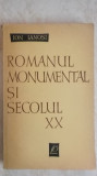 Ion Ianosi - Romanul monumental si secolul XX, 1963