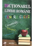 Corneliu Turcasiu - Dictionarul limbii romane pentru elevi (Editia: 2005)