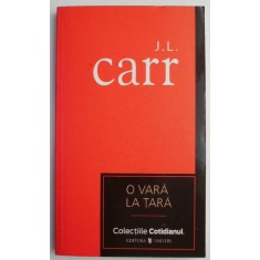 O vara la tara &ndash; J.L. Carr