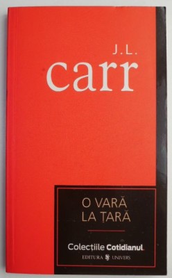 O vara la tara &amp;ndash; J.L. Carr foto