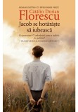 Cumpara ieftin Jacob se hotaraste sa iubeasca
