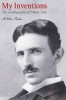 My Inventions: The Autobiography of Nikola Tesla - Carte in Engleza, Inginerie Electrica, Radio, Experimente, Wardenclyffe Tower