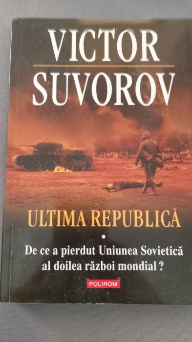Victor Suvorov - Ultima republica,partea I