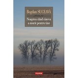 Noaptea Cand Cineva A Murit Pentru Tine
