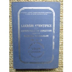 LUCRARI STIINTIFICE ALE INSTITUTULUI DE CERCETARI PENTRU NUTRITIA ANIMALELOR VOL IX-X