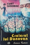Creierul lui Donovan - Curt Siodmak