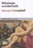 Mastile Zeului, vol.III [Mitologia occidentala] - Joseph Campbell