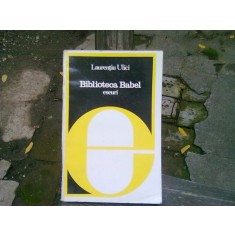 BIBLIOTECA BABEL - LAURENTIU ULICI
