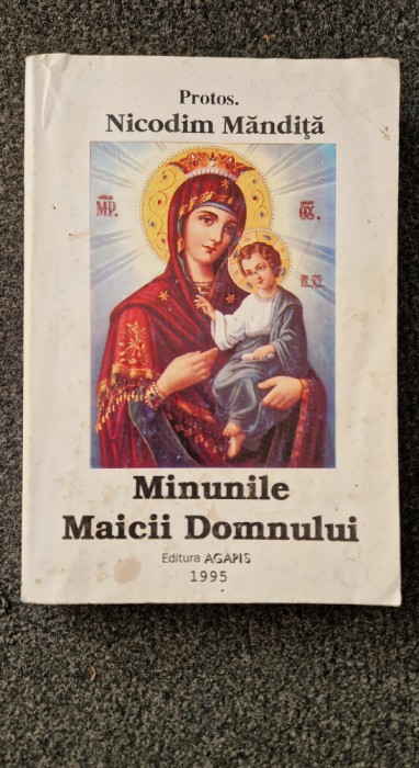 MINUNILE MAICII DOMNULUI - Nicodim Mandita