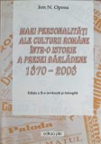 MARI PERSONALITATI ALE CULTURII ROMANE INTR-O ISTORIE A PRESEI BARLADENE 1970-2008-ION N. OPREA