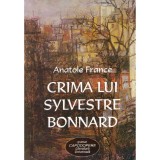 Crima lui Sylvestre Bonnard, Anatole France