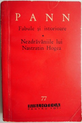 Fabule si istorioare. Nezdravaniile lui Nastratin Hogea &amp;ndash; Anton Pann foto