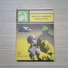RODICA OJOG BRASOVEANU - Moartea Semneaza Indescifrabil - 1971, 277 p.