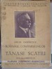 ROMANUL COMANESTENILOR II TANASE SCATIU. EDITIA A III-A COMENTATA DE MARIANA ZAMFIRESCU-RARINCESCU-DUILIU Z-226238