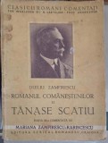 ROMANUL COMANESTENILOR II TANASE SCATIU. EDITIA A III-A COMENTATA DE MARIANA ZAMFIRESCU-RARINCESCU-DUILIU Z-226238