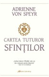 Cartea tuturor sfintilor - Adriene von Speyer, Carte anticariat stare buna