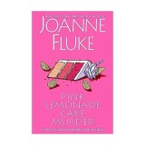 Cumpara ieftin Pink Lemonade Cake Murder A Delightful &amp; Irresistible Culinary Cozy Mystery with Recipes