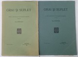 GRAI SI SUFLET , REVISTA &#039; INSTITUTULUI DE FILOLOGIE SI FOLKLOR &#039; , VOLUMUL III , FASC. I -II, 2 VOLUME , 1927 -1928