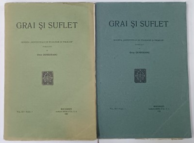 GRAI SI SUFLET , REVISTA &amp;#039; INSTITUTULUI DE FILOLOGIE SI FOLKLOR &amp;#039; , VOLUMUL III , FASC. I -II, 2 VOLUME , 1927 -1928 foto