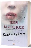 Daca ma gasesc - Terri Blackstock - Act si Politon