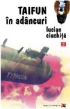 Taifun in adancuri - Lucian Ciuchita, 2021