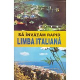 Georgeta Popescu Senas - Sa invatam rapid limba italiana