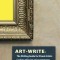 Art-Write: The Writing Guide for Visual Artists