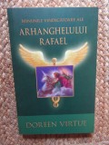 Doreen Virtue - Minunile vindecatoare ale arhanghelului Rafael