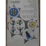 TEORII, LEGI, IPOTEZE SI CONCEPTII IN BIOLOGIE-GH. MOHAN, P. NEACSU-232296